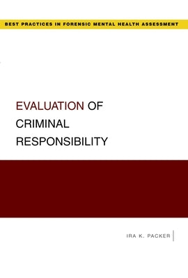 Evaluation of Criminal Responsibility Paperback Oxford University Press, USA