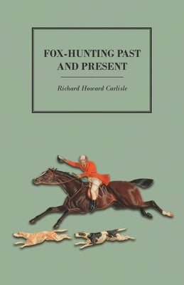 Fox-Hunting Past and Present Paperback Read Country Books