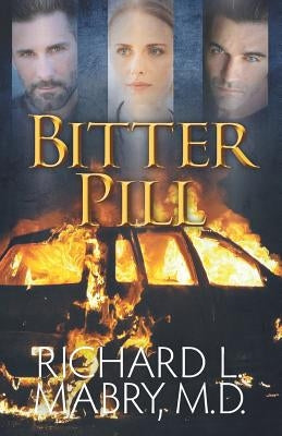 Bitter Pill Paperback Independently Published