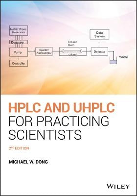 HPLC and Uhplc for Practicing Scientists Paperback Wiley