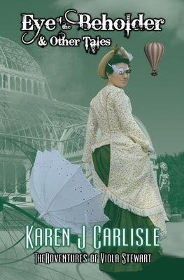 Eye of the Beholder & Other Tales: The Adventures of Viola Stewart Journal #2 Paperback Kraken Publishing