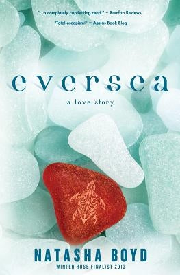 Eversea: a love story Paperback Natasha Boyd