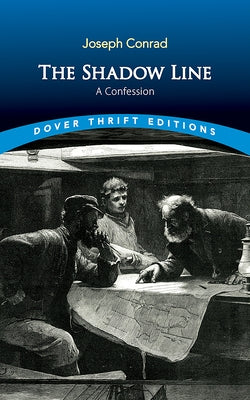 The Shadow Line: A Confession Paperback Dover Publications