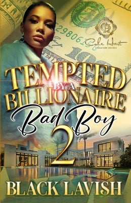 Tempted By A Billionaire Bad Boy 2 Paperback Independently Published