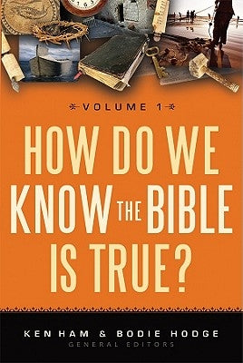How Do We Know the Bible Is True?, Volume 1 Paperback Master Books