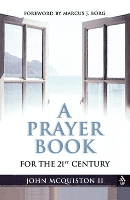 A Prayer Book for the Twenty-First Century Paperback Morehouse Publishing