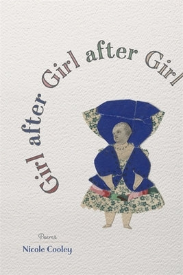Girl After Girl After Girl: Poems Paperback LSU Press