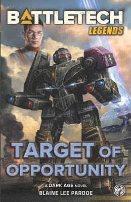 BattleTech Legends: Target of Opportunity Paperback Inmediares Productions