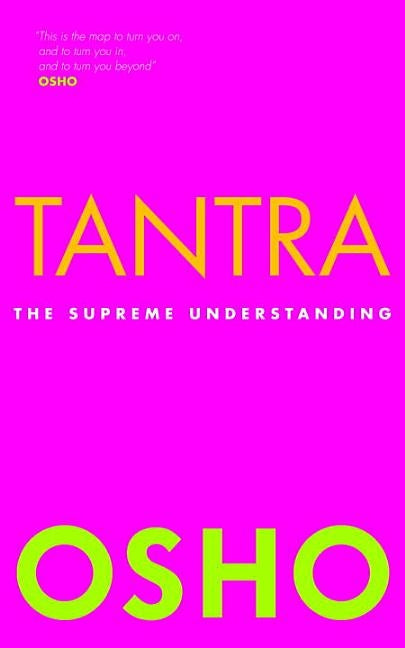 Tantra: The Supreme Understanding Paperback Watkins Publishing