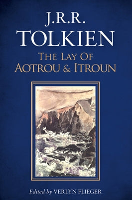 The Lay of Aotrou and Itroun William Morrow & Company
