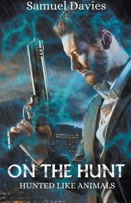 On The Hunt Paperback S L Davies