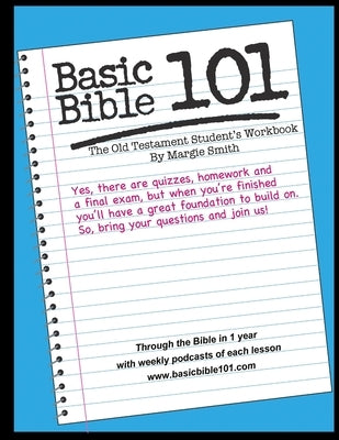 Basic Bible 101 The Old Testament Student Workbook Paperback Lulu.com