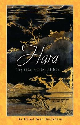 Hara: The Vital Center of Man Paperback Inner Traditions International