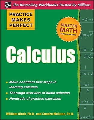 Practice Makes Perfect Calculus Paperback McGraw-Hill Companies
