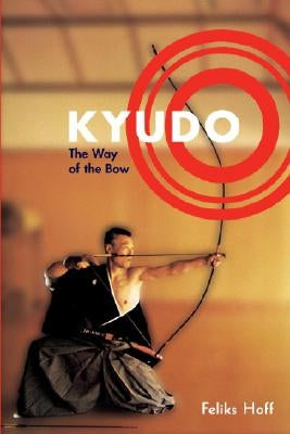 Kyudo: The Way of the Bow Paperback Shambhala