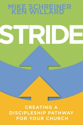 Stride: Creating a Discipleship Pathway for Your Church Paperback Abingdon Press