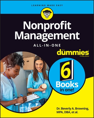 Nonprofit Management All-In-One for Dummies by Browning, Beverly A.
