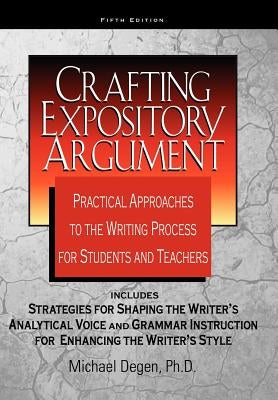 Crafting Expository Argument Paperback Telemachos Publishing