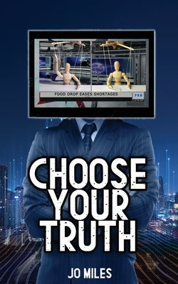 Choose Your Truth Paperback Water Dragon Publishing