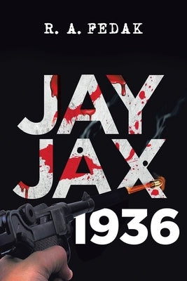 Jay Jax 1936 Paperback Ink Start Media