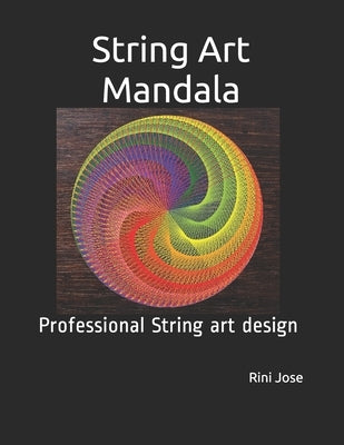 String Art Mandala: Professional String art design Paperback Independently Published