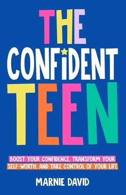 The Confident Teen Paperback Marnie David