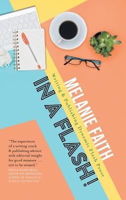 In a Flash!: Writing & Publishing Dynamic Flash Prose Paperback Vine Leaves Press