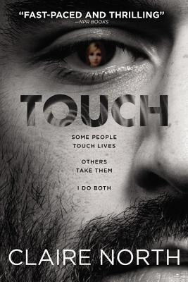 Touch by North, Claire