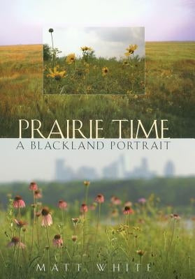 Prairie Time Paperback Texas A&M University Press