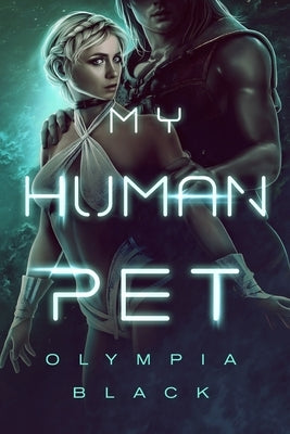 My Human Pet Paperback Independently Published