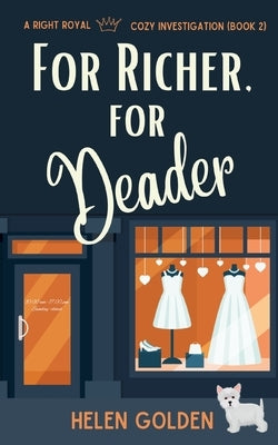 For Richer, For Deader Paperback Drew Bradley Press