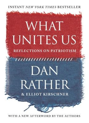 What Unites Us: Reflections on Patriotism Paperback Algonquin Books