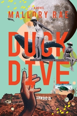Duck Dive Paperback Mallory Rae