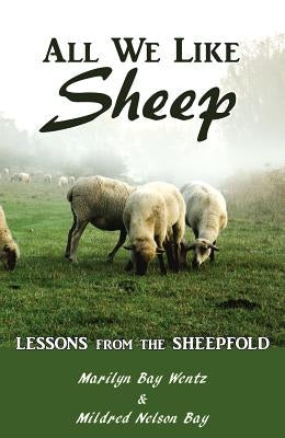 All We Like Sheep: Lessons from the Sheepfold Paperback Cladach Publishing
