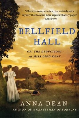 Bellfield Hall: Or, the Deductions of Miss Dido Kent Paperback Minotaur Books