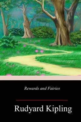 Rewards and Fairies Paperback Createspace Independent Publishing Platform