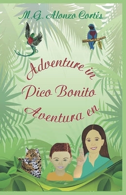 Adventure in Pico Bonito Aventura en Pico Bonito Paperback Meralo