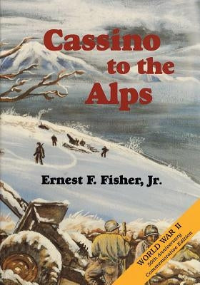 Cassino to the Alps Paperback Createspace Independent Publishing Platform
