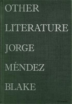 Jorge Méndez Blake: Other Literature by Blake, Jorge