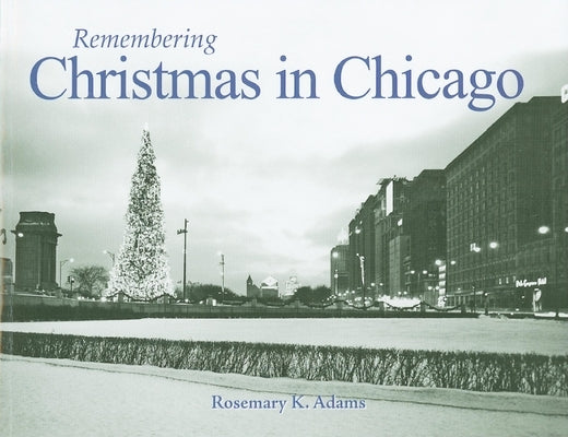 Remembering Christmas in Chicago Paperback Turner