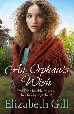An Orphan's Wish by Gill, Elizabeth