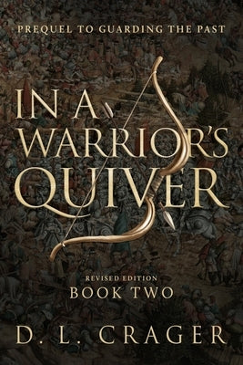 In a Warrior's Quiver Paperback Trilogy Christian Publishing
