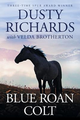 Blue Roan Colt Paperback Tiree Press