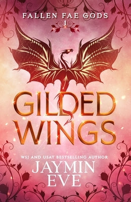Gilded Wings Paperback Jaymin Clarke Publishing