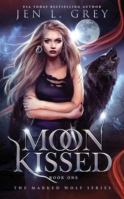 Moon Kissed Paperback Independently Published