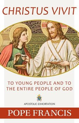 Christus Vivit Paperback Our Sunday Visitor