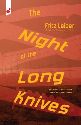 The Night of the Long Knives Paperback Vertvolta Press