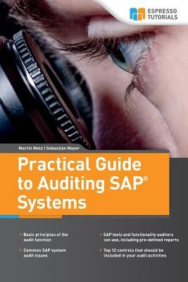 Practical Guide to Auditing SAP Systems Paperback Espresso Tutorials Gmbh