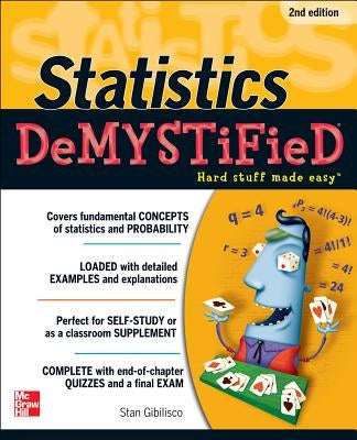Statistics Demystified, 2nd Edition Paperback McGraw-Hill Companies