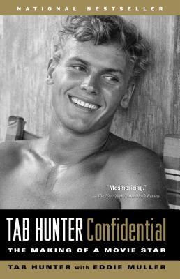 Tab Hunter Confidential: The Making of a Movie Star Paperback Algonquin Books